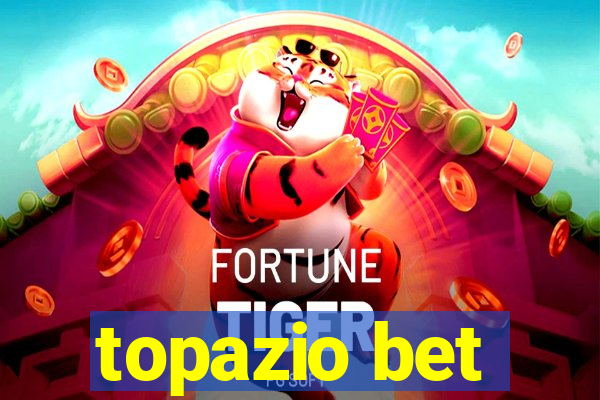 topazio bet